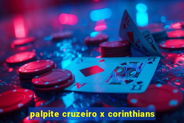 palpite cruzeiro x corinthians